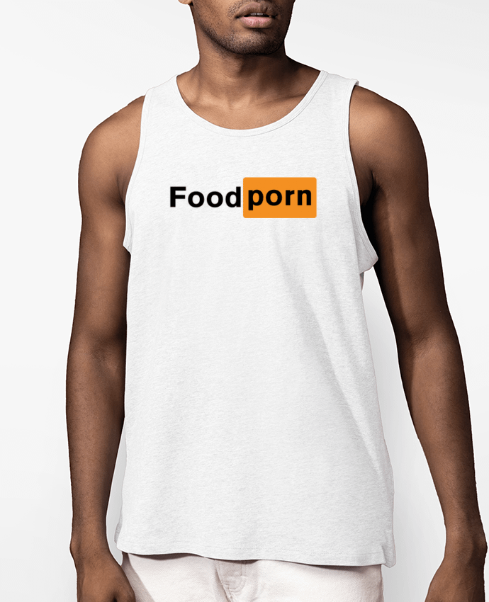 Débardeur Homme Foodporn Food porn Par tunetoo