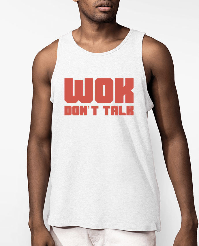 Débardeur Homme Wok don't talk Par tunetoo