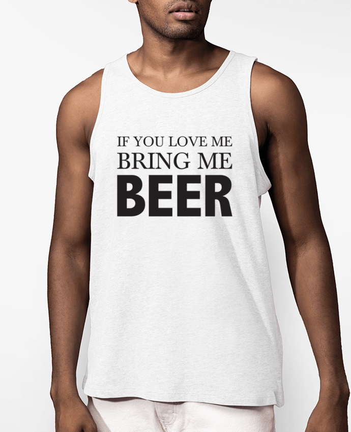 Débardeur Homme Bring me beer Par tunetoo
