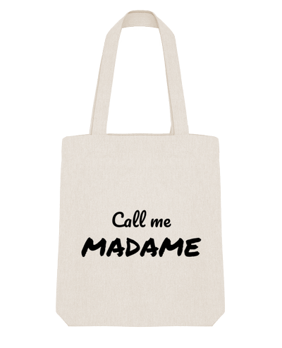 Tote Bag Stanley Stella Call me MADAME par Madame Loé 