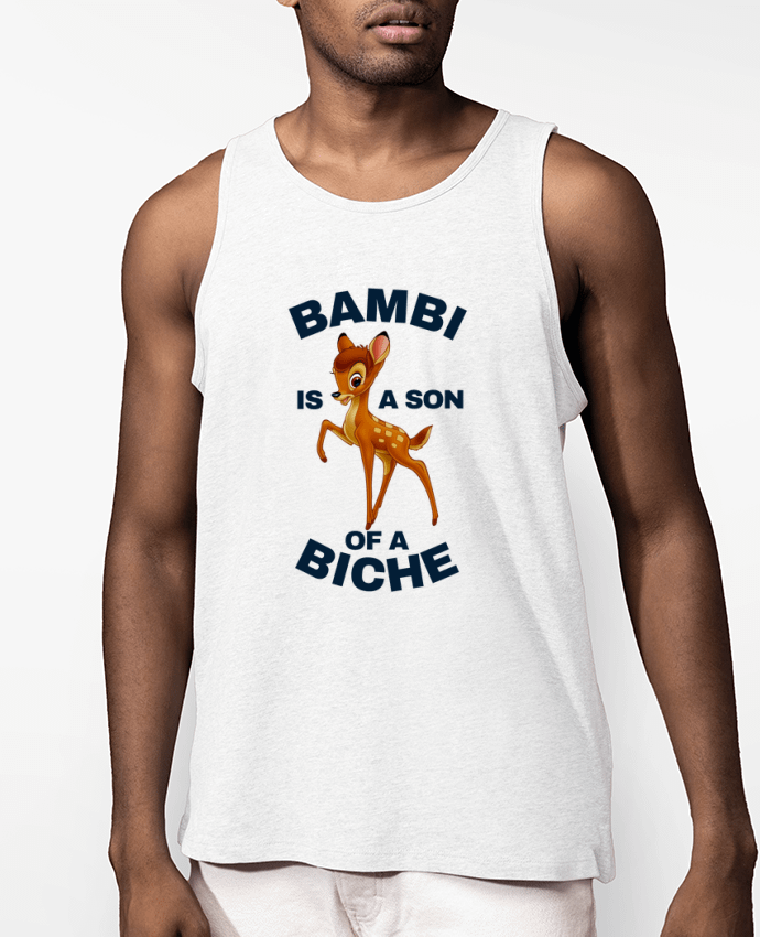 Débardeur Homme Bambi is a son of a biche Par La boutique de Laura