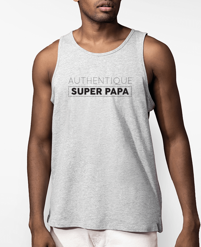 Débardeur Homme Authentique super papa Par tunetoo