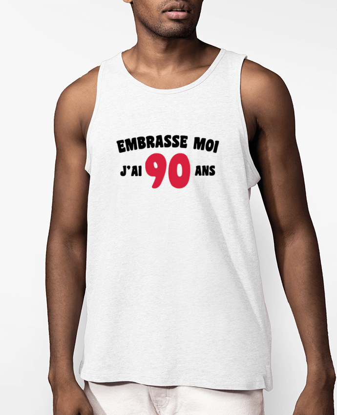 Débardeur Homme Embrasse moi j'ai 90 ans Par tunetoo