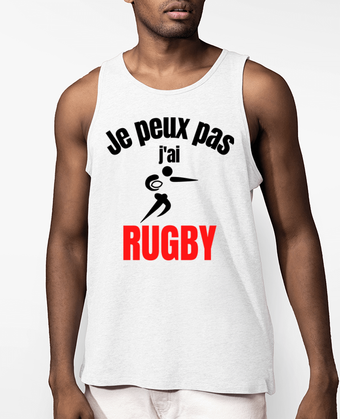 Débardeur Homme Je peux pas,j'ai rugby Par Anastasia