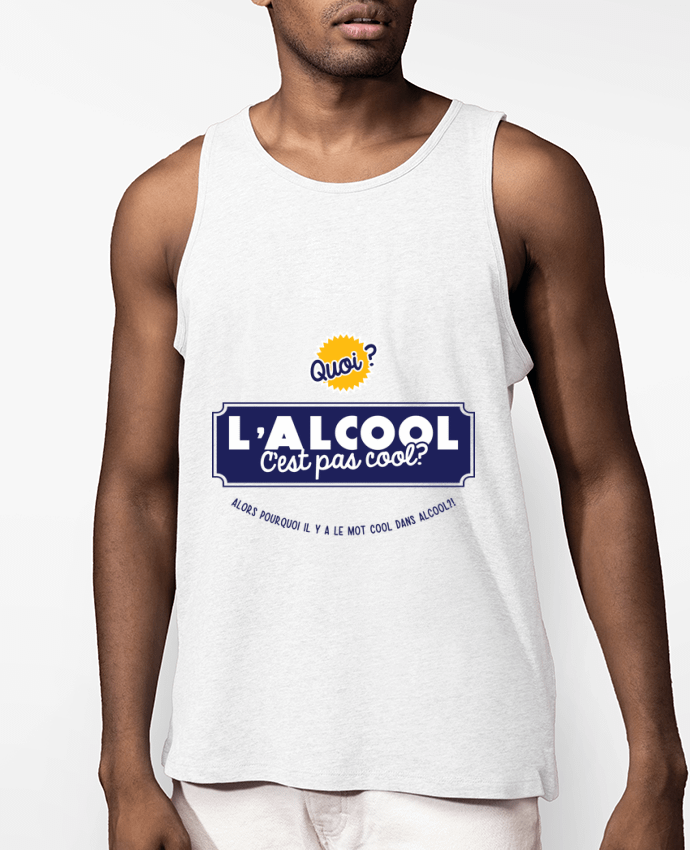 Débardeur Homme L'alcool c'est cool Par PTIT MYTHO