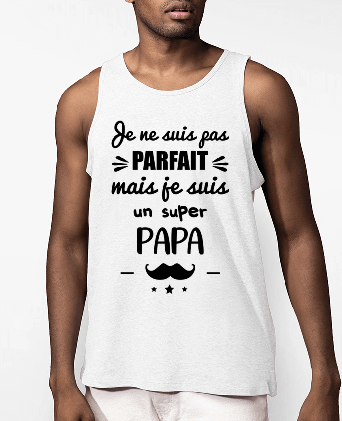 Débardeur Homme Pas parfait super papa, cadeau père Par Kurzon
