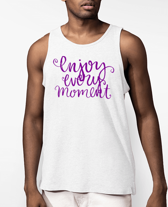 Débardeur Homme Enjoy every moment Par Les Caprices de Filles