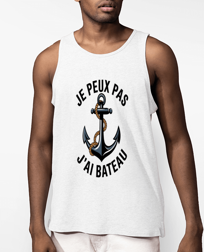 Débardeur Homme je peux pas j'ai bateau Par bwilfy