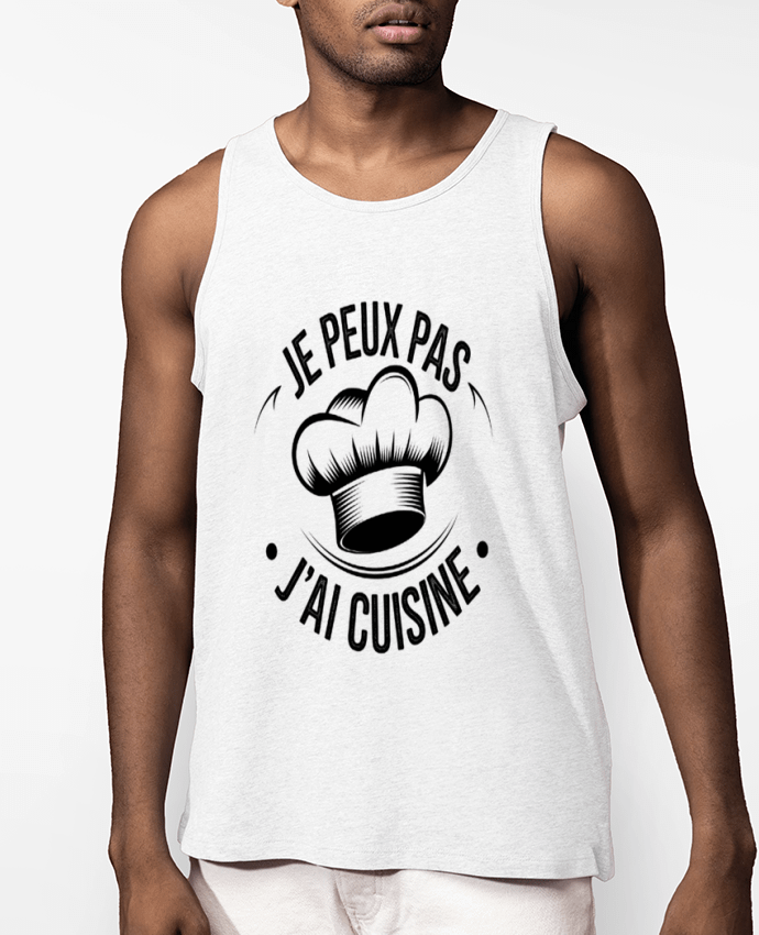 Débardeur Homme je peux pas j'ai cuisine Par bwilfy