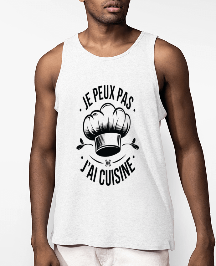 Débardeur Homme je peux pas j'ai cuisine Par bwilfy