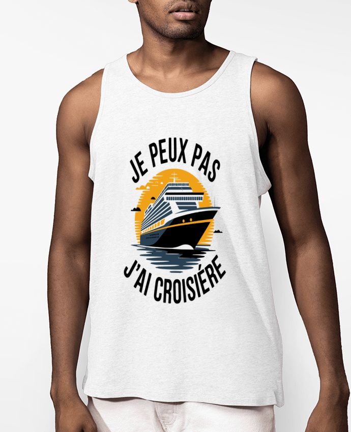 Débardeur Homme je peux pas j'ai croisière Par bwilfy