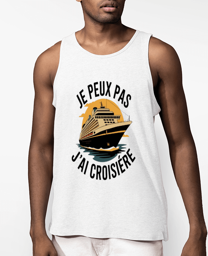 Débardeur Homme je peux pas j'ai croisière Par bwilfy