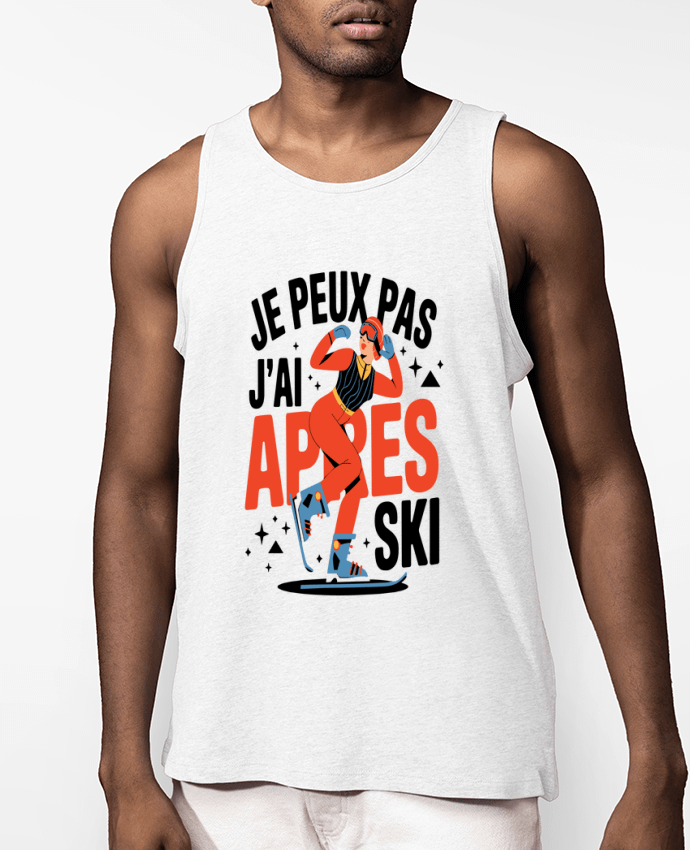 Débardeur Homme je peux pas j'ai après ski Par bwilfy