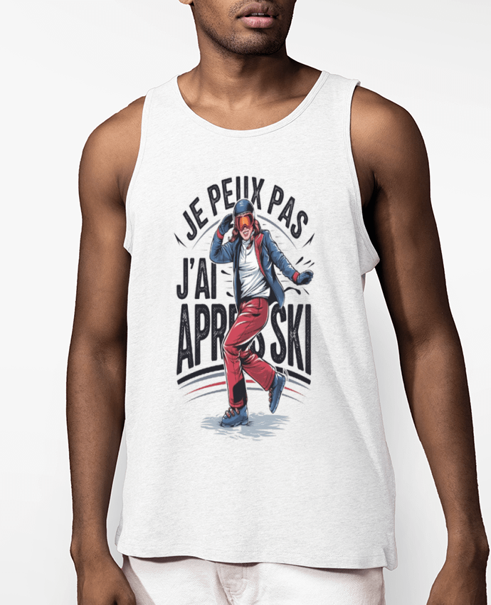 Débardeur Homme je peux pas j'ai après ski Par bwilfy