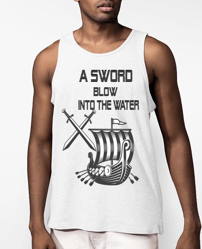 Débardeur Homme a sword blow into the water Par Excalibur