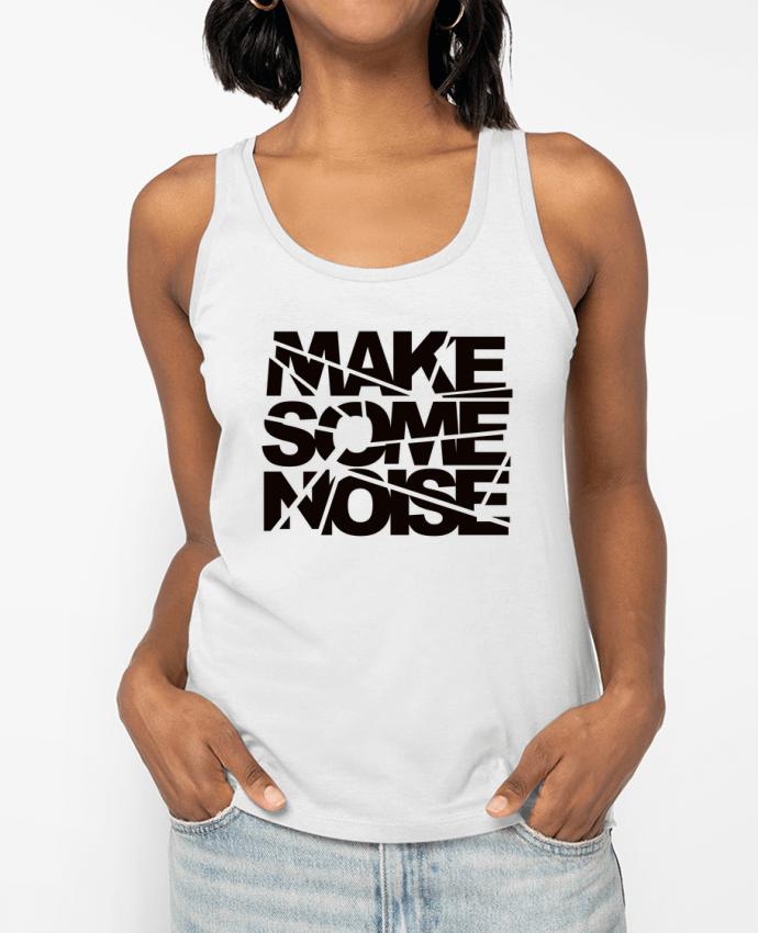 Débardeur Make Some Noise Par Freeyourshirt.com