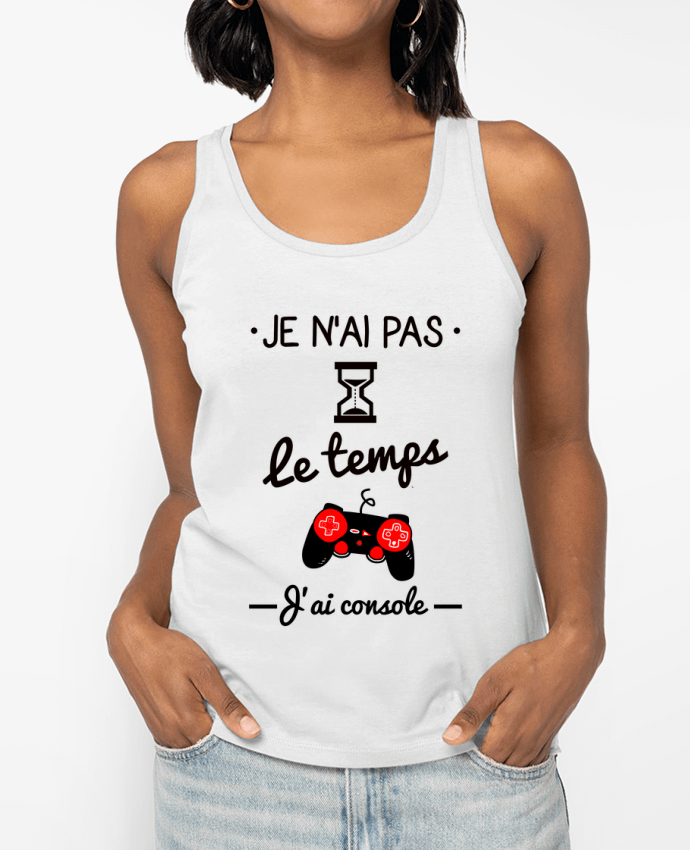 Débardeur Pas le temps, j'ai console, tee shirt geek,gamer Par Benichan