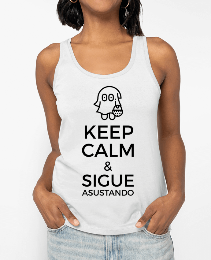 Débardeur Keep Calm and Sigue Asustando Par tunetoo