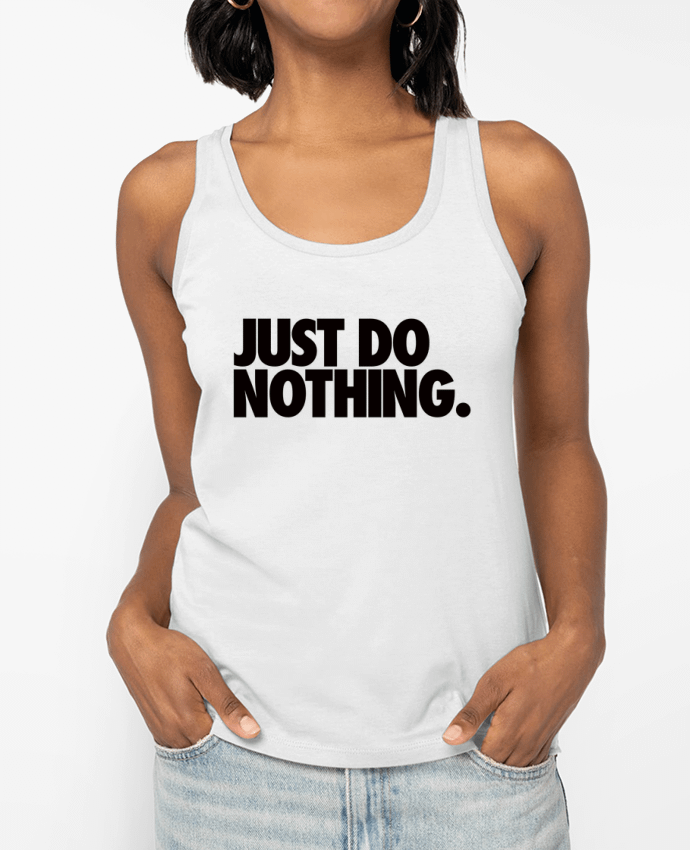 Débardeur Just Do Nothing Par Freeyourshirt.com