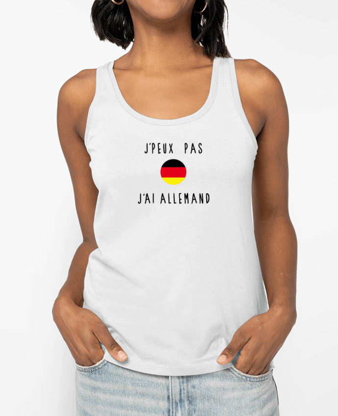 Débardeur J'peux pas j'ai allemand Par Les Caprices de Filles