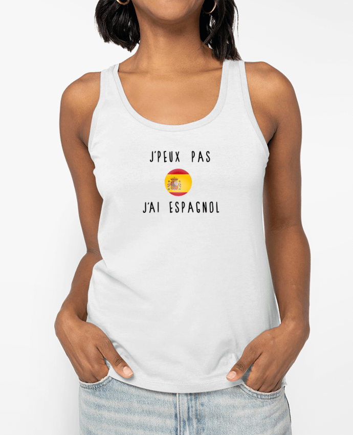 Débardeur J'peux pas j'ai espagnol Par Les Caprices de Filles