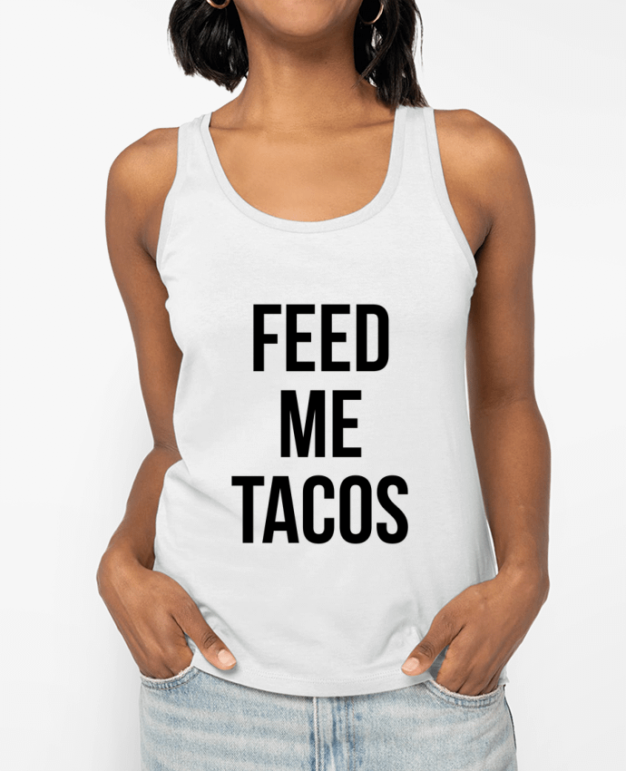 Débardeur Feed me tacos Par Bichette
