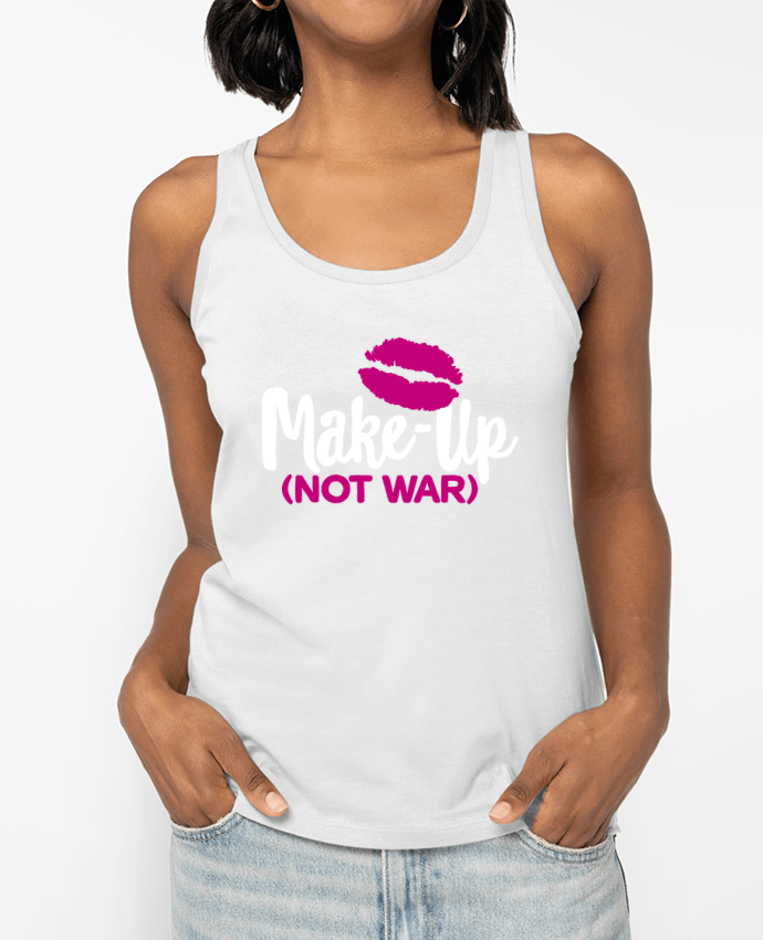 Débardeur Make up not war Par LaundryFactory