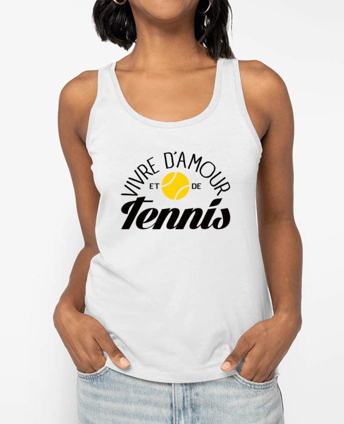 Débardeur Vivre d'Amour et de Tennis Par Freeyourshirt.com