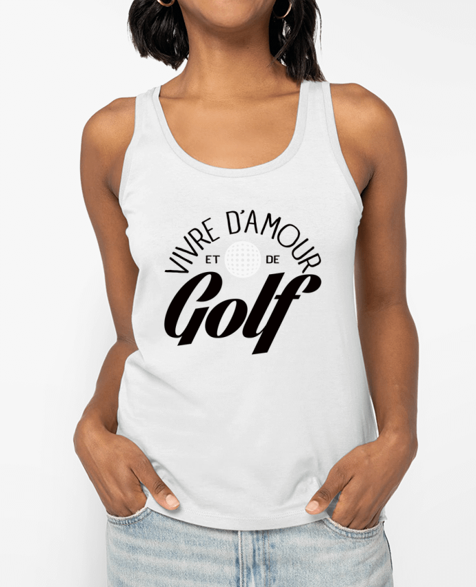 Débardeur Vivre d'Amour et de Golf Par Freeyourshirt.com