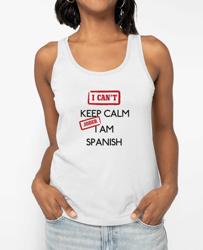 Débardeur I can't keep calm jorder I am spanish Par tunetoo