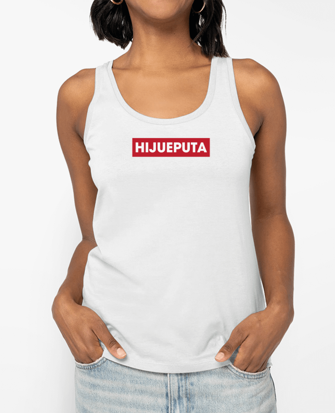 Débardeur HIJUEPUTA Par tunetoo