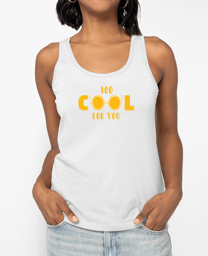Débardeur Too cool for you Par tunetoo