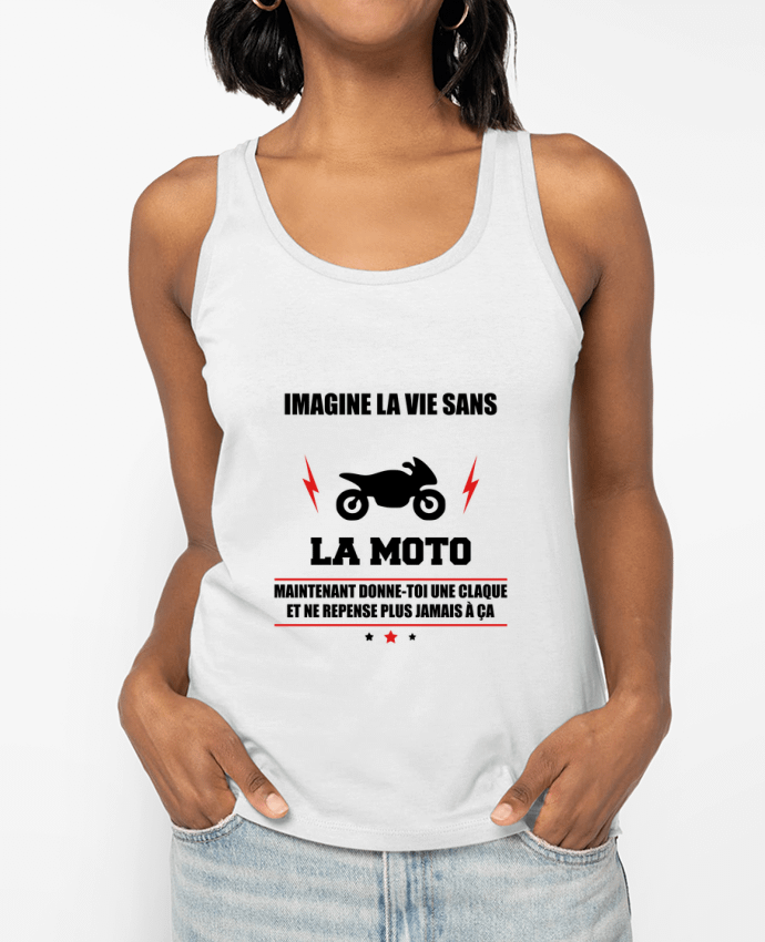 Débardeur Imagine la vie sans la moto Par Benichan