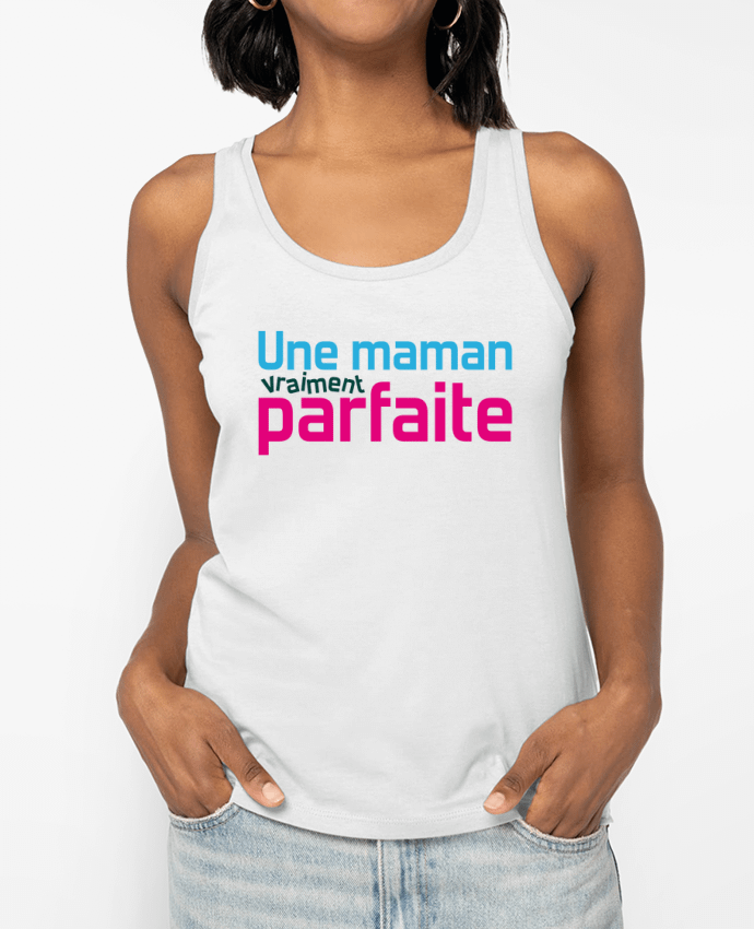 Débardeur Une maman vraiment parfaite Par tunetoo