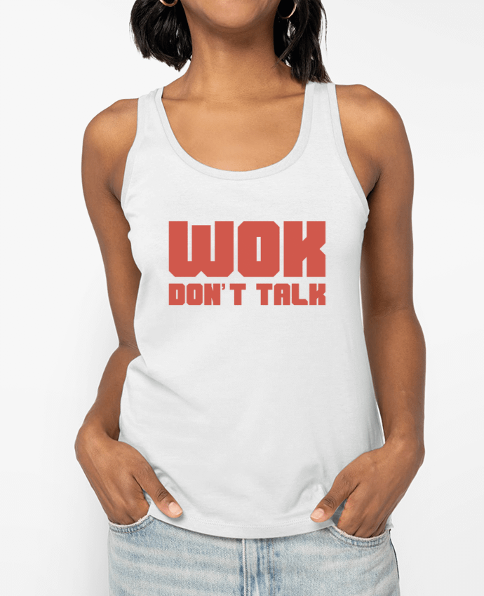 Débardeur Wok don't talk Par tunetoo