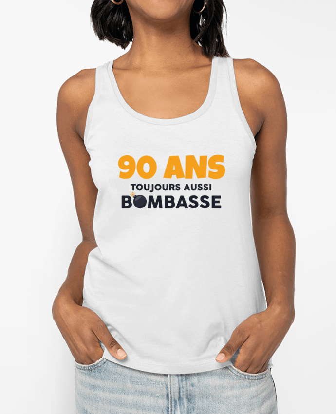 Débardeur 90 ans toujours bombasse - Anniversaire Par tunetoo