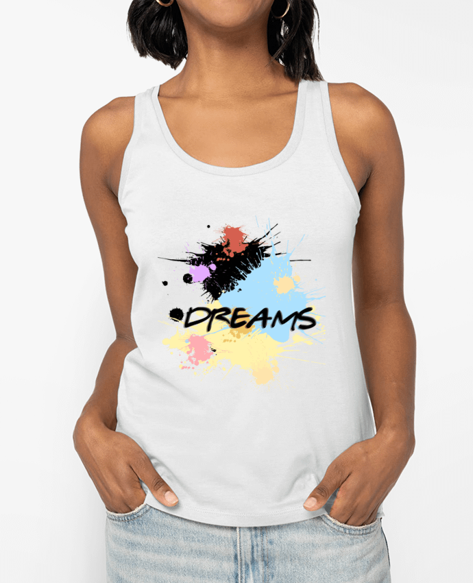 Débardeur Dreams paint - rêves peinture Par Toncadeauperso