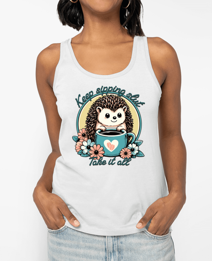 Débardeur Keep sipping Par Mona Designs