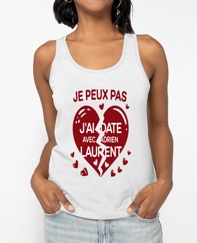 Débardeur je peux pas j'ai date avec adrien laurent Par bwilfy
