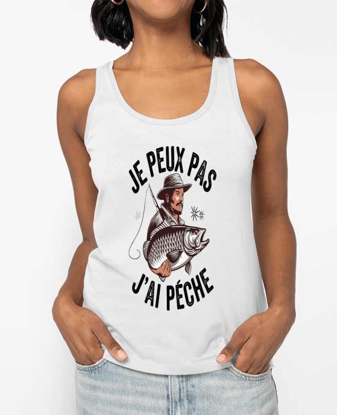 Débardeur je peux pas j'ai pêché Par bwilfy