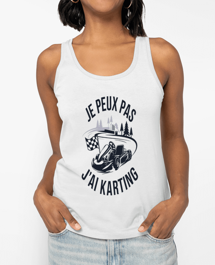 Débardeur je peux pas j'ai karting Par bwilfy