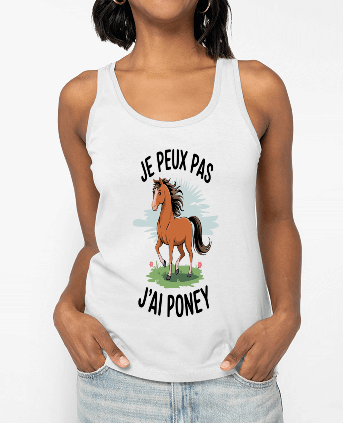 Débardeur je peux pas j'ai poney Par bwilfy