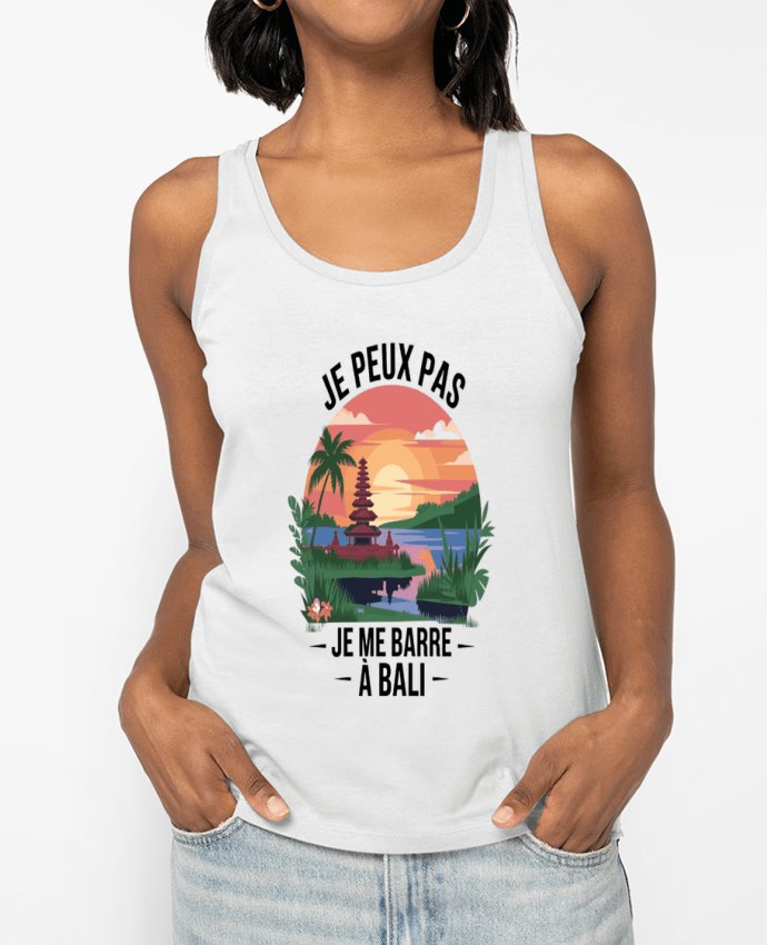 Débardeur je peux pas je me barre a Bali Par bwilfy
