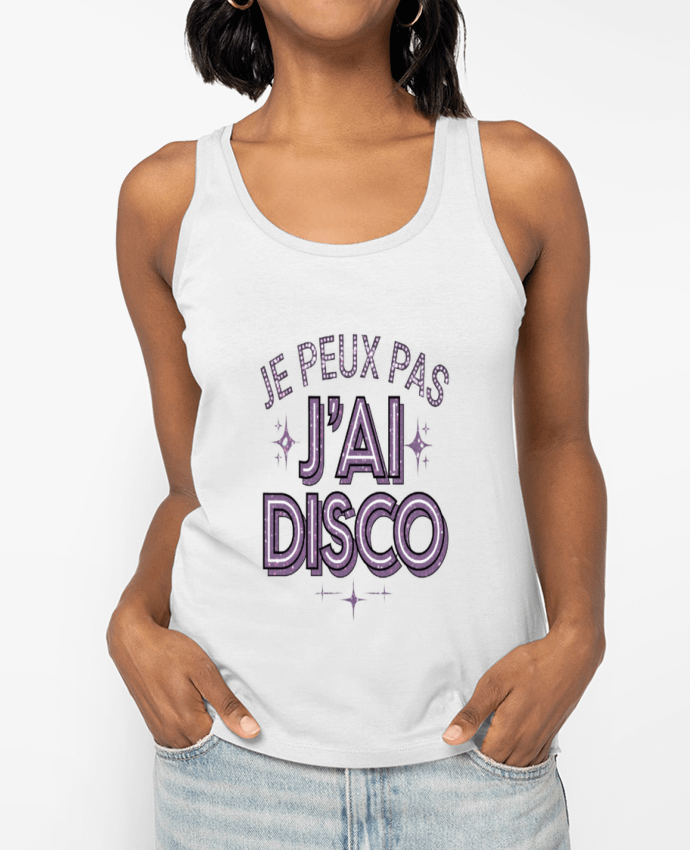 Débardeur je peux pas j'ai disco Par bwilfy