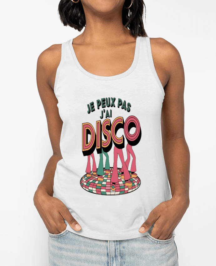 Débardeur je peux pas j'ai disco Par bwilfy