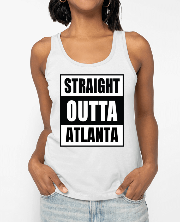 Débardeur Straight outta Atlanta Par Cheerocki