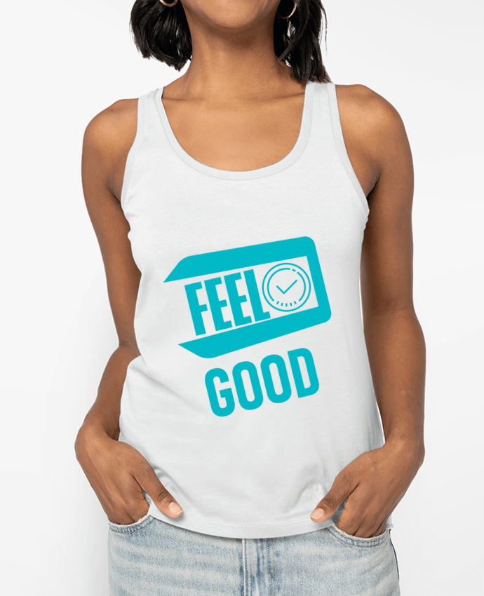 Débardeur Feel good - Idée cadeau Par IPUAL - La Boutique
