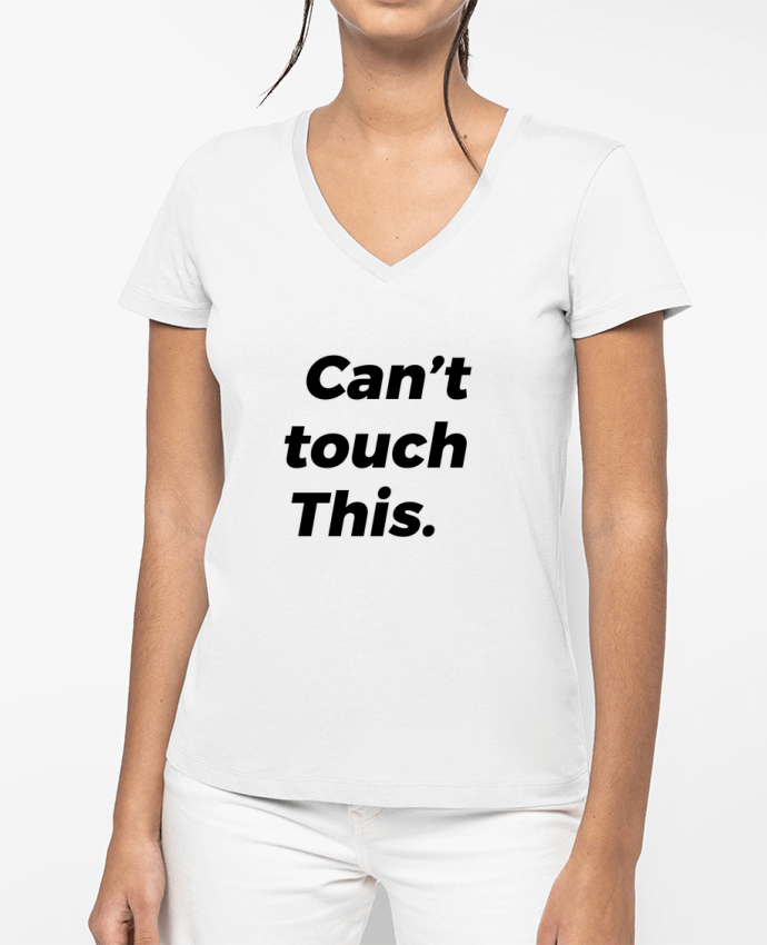 T-shirt femme col V can\'t touch this. par tunetoo
