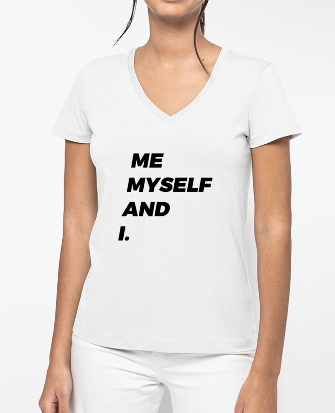 T-shirt femme col V me myself and i. par tunetoo