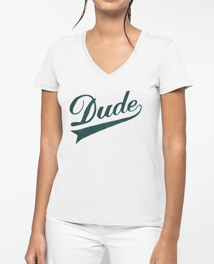 T-shirt femme col V Dude par Florent Bodart